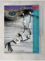 MICRO MACRAME JEWELLERY_MILLODOT, SUZEN【T2／設計_JW9】書寶二手書