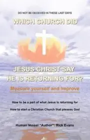 Which Church Did Jesus Christ Say He Was Returning For? by Rick Evans (English)