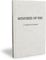 Memories Of You Grief Journal - Sympathy Gifts for Loss of a Loved One | Journal for Grief, Memorial Gifts for Loss of Dad, Grief Journal for Women, Best Bereavement Gifts - White/Gray