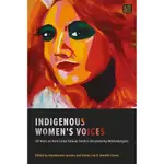 INDIGENOUS WOMEN'S VOICES：20 YEARS ON FROM LINDA TUHIWAI SMITH'S DECOLONIZING METHODOLOGIES/LEE【禮筑外文書店】