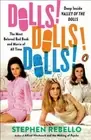 Dolls! Dolls! Dolls! : Deep Inside Valley of the D