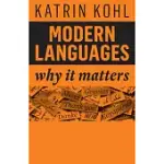 MODERN LANGUAGES: WHY IT MATTERS