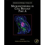 METHODS IN CELL BIOLOGY: MICROPATTERNING IN CELL BIOLOGY