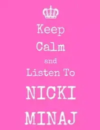 在飛比找博客來優惠-Keep Calm And Listen To Nicki 