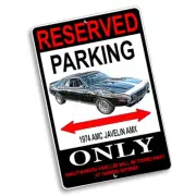 Reserved Parking 1974 AMC Javelin AMX Design 8x12 In Aluminum Sign
