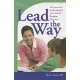 Lead the Way: 24 Lessons in Leadership for After School Program Directors