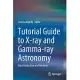 Tutorial Guide to X-Ray and Gamma-Ray Astronomy: Data Reduction and Analysis