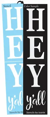 Joanie 8"x40" Vert Porch Stencil Hey yall Welcome Home Decor Friends Family Sign
