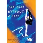 THE GIRL WITHOUT A FACE