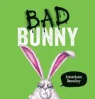 Jonathan Bentley Bad Bunny (Paperback) (US IMPORT)