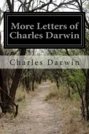 More Letters of Charles Darwin by Charles Darwin (English) Paperback Book