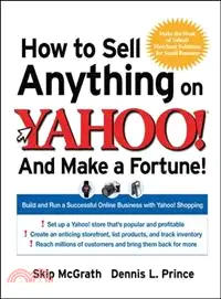 在飛比找三民網路書店優惠-HOW TO SELL ANYTHING ON YAHOO!