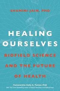 在飛比找誠品線上優惠-Healing Ourselves: Biofield Sc