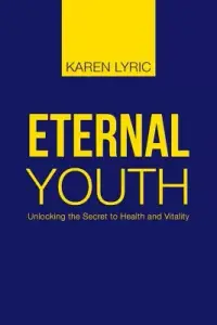 在飛比找博客來優惠-Eternal Youth: Unlocking the S