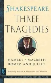 Three Tragedies: Romeo and Juliet/Hamlet/Macbeth by William Shakespeare: New