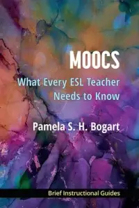 在飛比找博客來優惠-Moocs: What Every ESL Teacher 