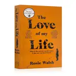 【台灣出貨】我一生的摯愛 THE LOVE OF MY LIFE ROSIE WALSH 《紐約時報》十大暢銷書