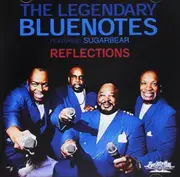 Reflections - Legendary Bluenotes Featuring Sugarbear CD