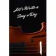 Let’’s Write A Song A Day: Song Writing Journal For Beginners