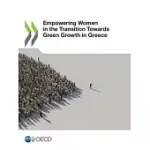 EMPOWERING WOMEN IN THE TRANSITION TOWARDS GREEN GROWTH IN GREECE