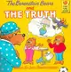 The Berenstain Bears and the Truth