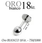 Piercing Body Tragus 6mm Corpo Labret Lip White Gold 18kt.