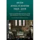 Irish Anglicanism, 1969-2019: Essays to Mark the 150th Anniversary of the Disestablishment of the Church of Ireland