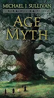 Age of Myth: Book One of The Legends of the First Empire: 1