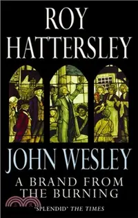 在飛比找三民網路書店優惠-John Wesley: A Brand From The 