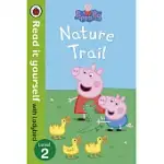 PEPPA PIG: NATURE TRAIL - READ IT YOURSELF WITH LADYBIRD