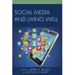 SOCIAL MEDIA AND LIVING WELL