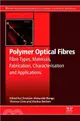 Polymer Optical Fibres ― Fibre Types, Materials, Fabrication, Characterisation and Applications