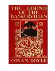 The Hound of the Baskervilles: Featuring the Detective Sherlock Holmes by Conan