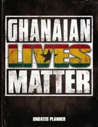 在飛比找博客來優惠-Ghanaian Lives Matter Undated 