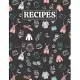 Recipes: Blank Journal Cookbook Notebook to Write In Your Personalized Favorite Recipes with Women’’s Fashion Clothing Themed Co