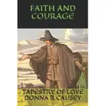 FAITH AND COURAGE: A NOVEL OF COLONIAL AMERICA