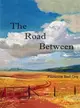 The Road Between