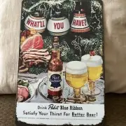 Drink PABST Blue Ribbon “satisfy Your Thirst For Better Beer” Sign 11.8”x7.9”