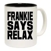 Frankie Says Relax 80S Retro Solid Black Mug Cup