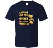 Rescue Dogs, Saving One Dog Will Change Their World, Heart And Paws Gift T Shirt