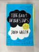 【書寶二手書T6／原文小說_CBI】The Fault in Our Stars_Green, John