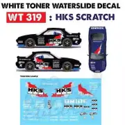 WT319 White Toner Waterslide Decals HKS SCRATCH For Custom 1:64 Diecast