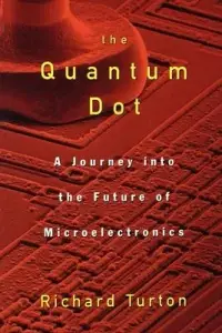 在飛比找博客來優惠-The Quantum Dot: A Journey Int