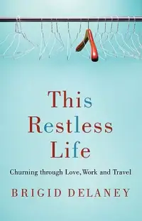 在飛比找博客來優惠-This Restless Life: Churning T