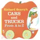 Richard Scarry's Cars and Trucks from a to Z