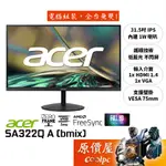 ACER宏碁 SA322Q A（BMIX）【31.5吋】螢幕/IPS/1MS/含喇叭/原價屋【廠商直送】