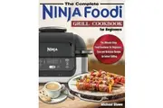 [Instant Pot] The Complete Ninja Foodi Grill Cookbook for Beginners