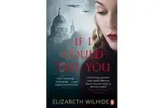 If I Could Tell You -Elizabeth Wilhide Book