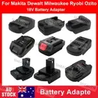 For Makita Dewalt Milwaukee Ryobi Ozito Dyson Battery Adapter Adaptor Converter