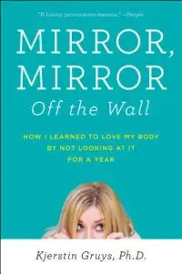 在飛比找博客來優惠-Mirror, Mirror Off the Wall: H